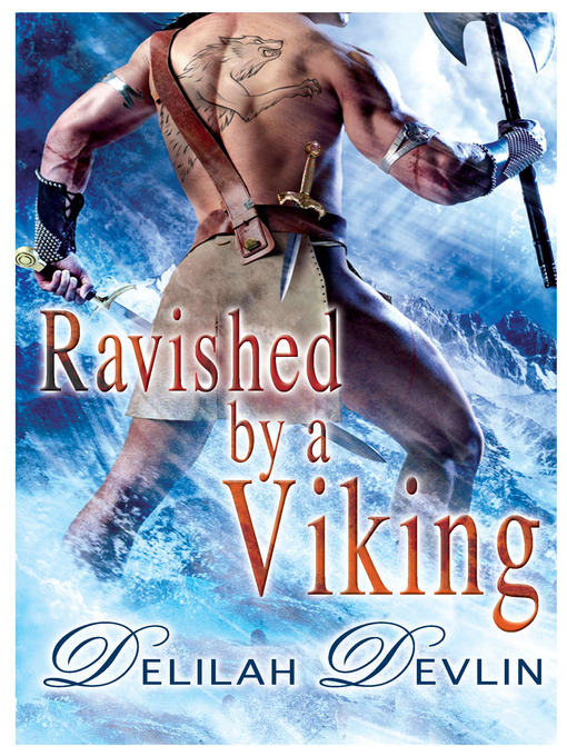 Title details for Ravished by a Viking by Delilah Devlin - Available